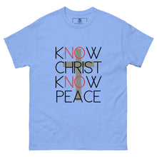 Load image into Gallery viewer, kNOw Christ kNOw Peace T-Shirt