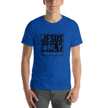 Load image into Gallery viewer, Jesus Only Crew Short-Sleeve Unisex T-Shirt