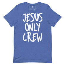 Load image into Gallery viewer, JESUS Only Crew Unisex t-shirt