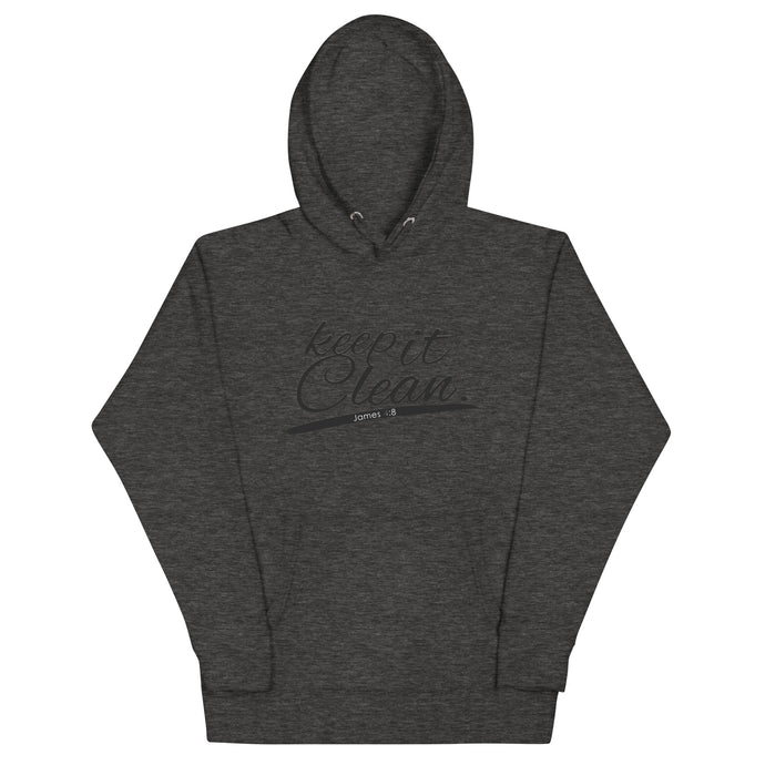 Keep It Clean Unisex Hoodie