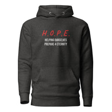 Load image into Gallery viewer, Helping Ourselves Prepare 4 Eternity Hoodie
