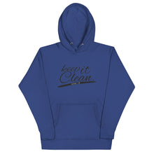 Load image into Gallery viewer, Keep It Clean Unisex Hoodie
