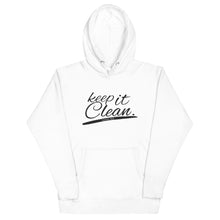 Load image into Gallery viewer, Keep It Clean Unisex Hoodie
