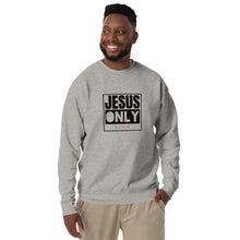 Load image into Gallery viewer, JESUS Only Crew Official Premium Sweatshirt
