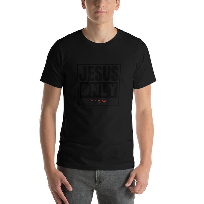 Jesus Only Crew Short-Sleeve Unisex T-Shirt